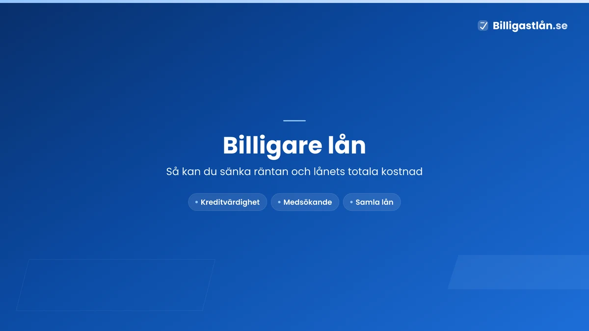 Billigare lån med lägre ränta